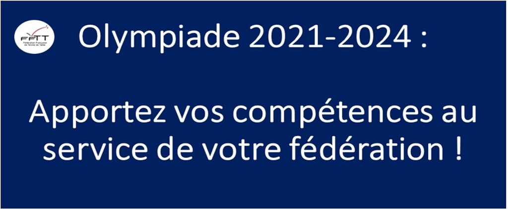 Olympiade 2021-2024 : Apportez vos comp�tences au service de votre f�d�ration!